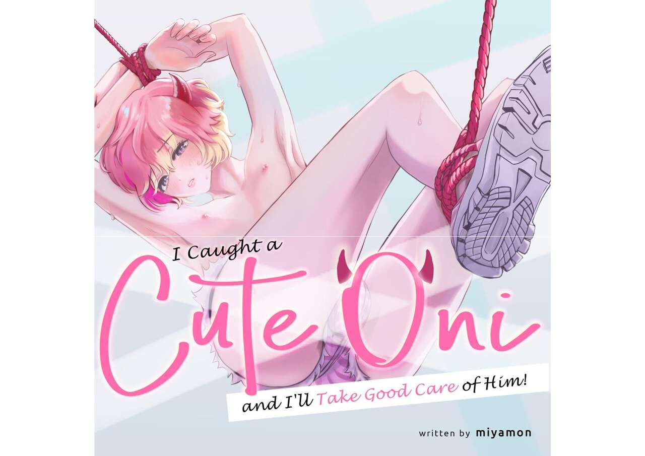 Kawaii Oni o Tsukamaeta node, Taisetsu ni Sodatemasu | I Caught a Cute Oni and I'll Take Good Care of Him - Page 1