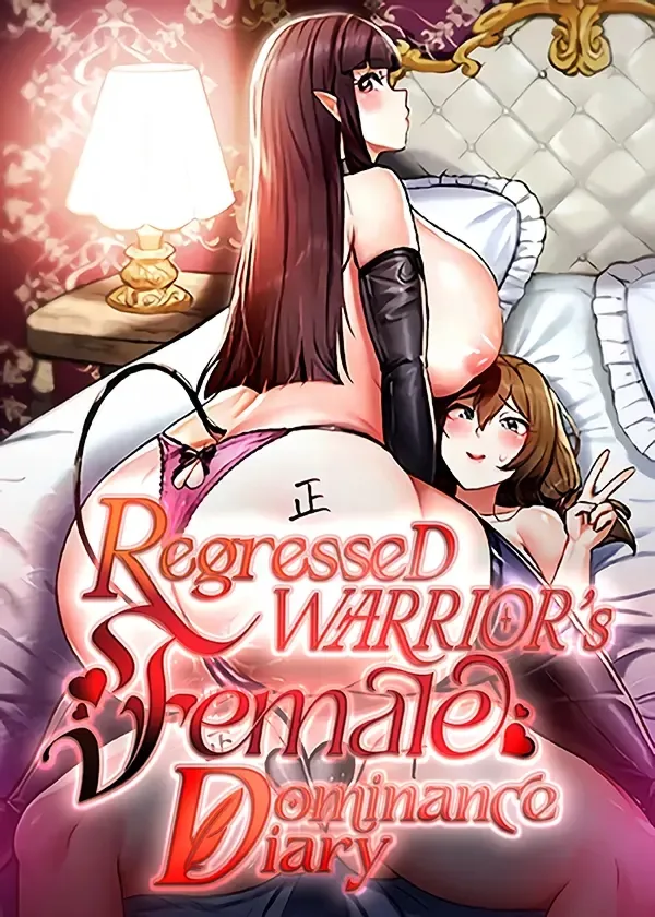Regressed Warrior’s Female Dominance Diary - Page 1