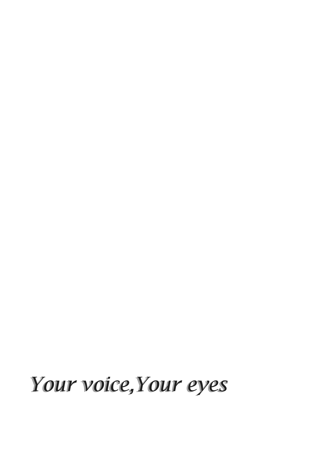 Your voice, Your eyes - Page 17